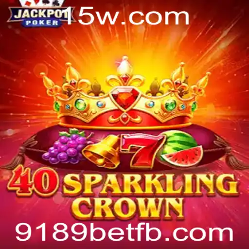 Explorando o Mundo de 40SparklingCrown: Uma Nova Experiência no 9189bet